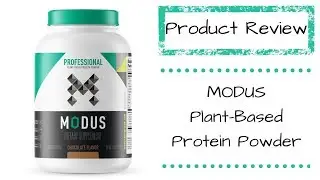 Modus Protein Review | Plant Based Protein Powder | Semi Crunchy Mama