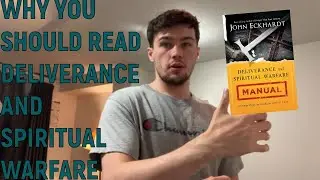 Why you should read Deliverance and Spiritual Warfare