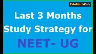 TIPS ON HOW TO PREPARE/CRACK NEET  2019 WITHOUT COACHING IN LAST 2 MONTHS