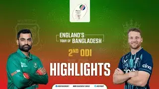 Modhumoti Bank Limited ODI Series: Bangladesh vs England | 2nd ODI | Highlights