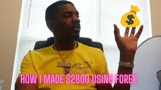 How I Made $2800 trading forex!!!