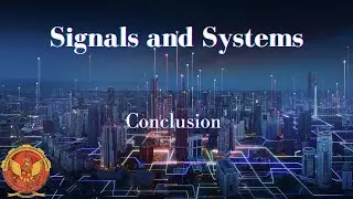 6.0 Course Conclusion | EC402 | Signals & Systems | RGPV