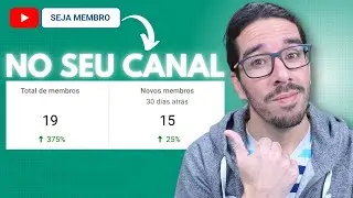 Id&eacute;ias para ATIVAR o bot&atilde;o SEJA MEMBROS do Canal no Youtube | Como ativar o seja membro no Youtube