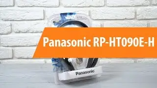 Распаковка Panasonic RP-HT090E-H / Unboxing Panasonic RP-HT090E-H