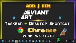How to Pin DeviantArt Link/Icon to Desktop & Taskbar Toolbar with Google Chrome on Windows Laptop