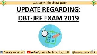 DBT-JRF 2019 EXAM | ALL ABOUT DBT JRF EXAM