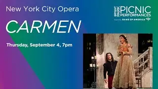 Picnic Performances: New York City Opera presents Carmen