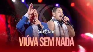Daniel & Samuel - VIÚVA SEM NADA