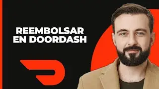 C&oacute;mo pedir un reembolso en DoorDash 2024