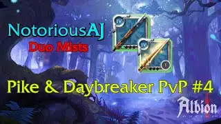 Albion Online EU PvP &mdash; Lethal Mists Pike и Daybreaker #4