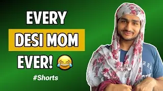 Every Desi Mom Ever😂| Anmol Sachar | #Shorts #FunnyShorts #YTShorts
