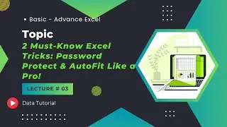 2 Must-Know Excel Tricks: Password Protect & AutoFit Like a Pro!