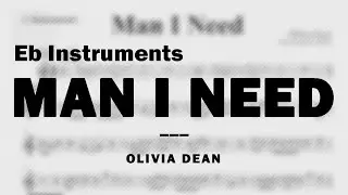 Man I Need by Olivia Dean | Music Sheet for Eb Instruments