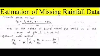 ESTIMATION OF MISSING RAINFALL DATA / Calculation Of Missing Rainfall Data -Hydrology - Civil Engg.