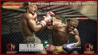 Combat Night - 110 - Orlando - Barrington Bishop vs Aaron Walker