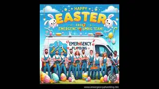 Happy Easter! Emergency plumbing, plumber near me, North Shore, Northwest suburbs of Chicago, IL