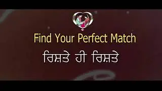 Rishtey Hi Rishtey Matrimonial Service @PunjabMatrimony
