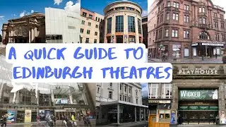 A Quick Edinburgh Theatre guide