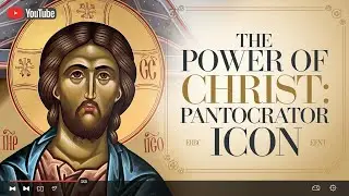 &bdquo;Chrystus Pantokrator: Ikona Boskiej Władzy i Miłosierdzia | Wyjaśnienie prawosławnego chrześcijaństwa&rdquo;