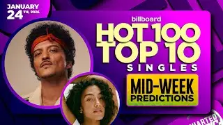 Mid-week Predictions | Billboard Hot 100 Top 10 Singles | January 24th, 2026