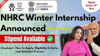 NHRC Announced Winter Internship 2025 | Government Short Term Internship | Get Stipend and Awards