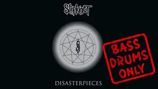Slipknot - Sic - Bass and Drums Only (Disasterpieces)
