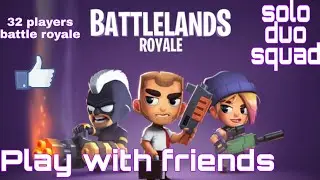 battlelands royale | play with friends | HK117 Gamer