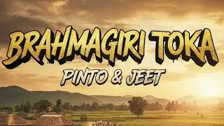 BRAHMAGIRI TOKA / ODIA RAP SONG /RAPER PINTOO & JEET