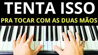 TOQUE COM AS DUAS MÃOS NO TECLADO! TENTA ISSO!