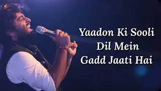 Wafa Ne Bewafai Lyrics - Arijit Singh, Neeti Mohan, Suzanne D&rsquo;Mello