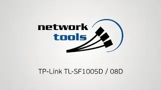 Краткий обзор коммутаторов TP-Link TL-SF1005D и TL-SF1008D