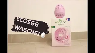 ECOEGG - Waschei im Härtetest | EINFACH NACHHALTIG