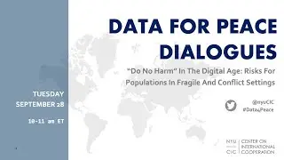 Data for Peace Dialogue: &ldquo;Do No Harm&rdquo; In The Digital Age