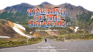 【TRACKING OF THE SURVIVOR ~keep the tradition alive~】#1