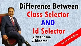 Class Selector and ID Selector | Learn HTML and CSS | Mohit Tutorials