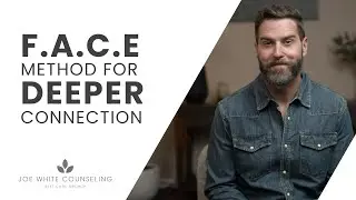 F.A.C.E Time with Your Closest Relationships