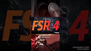 FSR 4 - РЕВОЛЮЦИЯ?