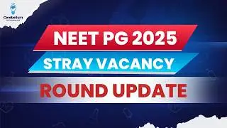 NEET PG 2025: MCC Stray Round Final Allotment OUT | Reporting Instructions (Must Watch!)