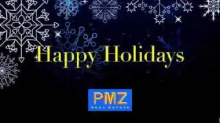 Happy Holidays from PMZ Real Estate