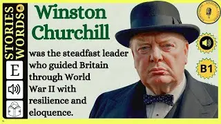 Winston Churchill || Learn English Through Story || Graded Reader |English Listening Practice