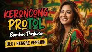 Keroncong Protol (2005) &ndash; Bondan Prakoso & Fade 2 Black | Best Reggae Version