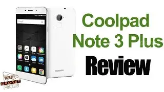 Coolpad Note 3 Plus Smartphone Specifications and Review