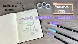 November plan with me | computer + polar bear theme | monthly setup  2022