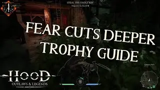 Fear Cuts Deeper Trophy Guide | Hood: Outlaws & Legends