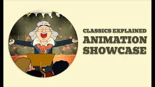 Classics Explained - Animation Showcase.