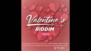 Valentines riddim mix by Dj Spice