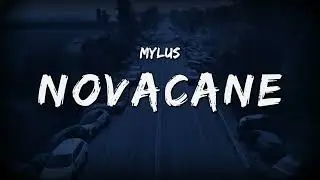 Mylus - Novacane (Official Lyrics Video)