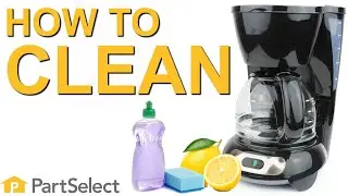 How to Clean Your Coffee Maker | PartSelect.com