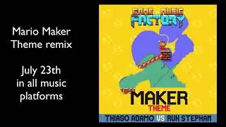 Mario Maker Theme (Thiago Adamo vs Ruh Stephen remix preview)