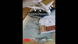 Top 10 Most Powerful Passports In The World In 2024 #top10 #passport #2024 #trending #viral #shorts